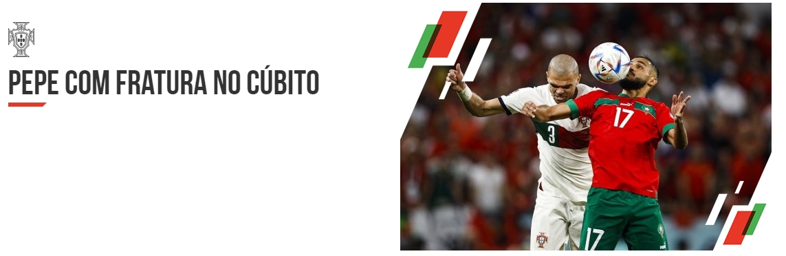 葡萄牙足球运动员佩佩,欧洲杯葡萄牙佩佩 葡萄牙足协官方：佩佩在对阵摩洛哥的比赛中手臂尺骨骨折