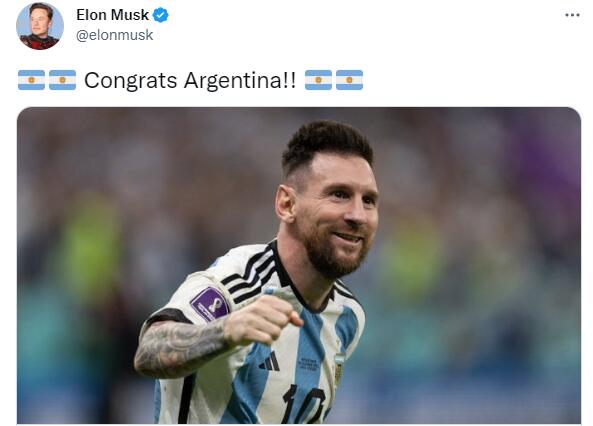 马斯克推特回复,世界首富马斯克推特,马斯克再发推特,马斯克推特消息 阿根廷晋级世界杯决赛，推特老板马斯克发文祝贺：恭喜阿根廷